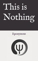 This is Nothing B08FP5NSJJ Book Cover