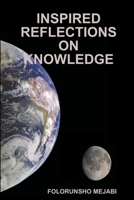 Inspired Reflections on Knowledge 132980872X Book Cover