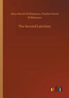 The Second Latchkey 152371073X Book Cover