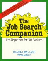 The Job Search Companion: The Organizer for Job Seekers 0916782484 Book Cover