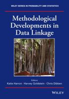Methodological Developments in Data Linkage 1118745876 Book Cover