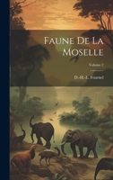 Faune De La Moselle; Volume 2 1021558915 Book Cover