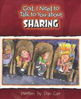 God, I Need to Talk to You About Sharing 0758605110 Book Cover