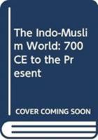 Indo-Muslim World 047067251X Book Cover
