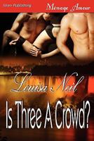 Is Three A Crowd? 1610344863 Book Cover