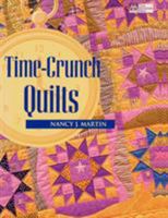 Time Crunch Quilts 1564772918 Book Cover