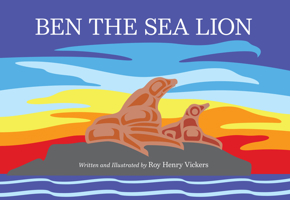 Ben the Sea Lion 155017973X Book Cover