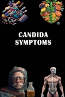 Candida Symptoms B0CDFBKZYB Book Cover