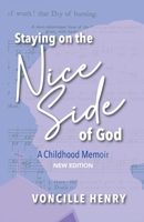 Staying on the Nice Side of God: A Childhood Memoir B0CVRXJBP7 Book Cover