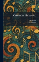 Church Hymnal 1025528026 Book Cover