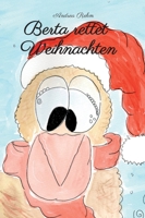 Berta rettet Weihnachten 3347172051 Book Cover