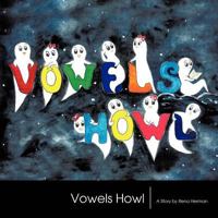 Vowels Howl 1468547380 Book Cover