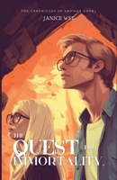 The Quest For Immortality (Emunah Chronicles) B0CP5GKCDH Book Cover