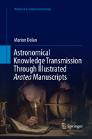 Astronomical Knowledge Transmission Through Illustrated Aratea Manuscripts 3319567837 Book Cover