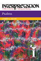 Psalms (Interpretation, a Bible Commentary for Teaching and Preaching) 0664234399 Book Cover