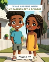 What Happens When My Parents Get A Divorce: Blue Strawberry Books B0F9VRRP2S Book Cover