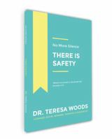 No More Silence: There Is Safety 0998358827 Book Cover