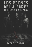 El peón del ajedrez: La primera jugada (Spanish Edition) B0FDR8LY4H Book Cover