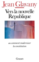 Vers la nouvelle république 2246452112 Book Cover