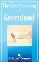 First Crossing of Greenland: The Gamble that Launched Arctic Exploration (Adventurers & Explorers) 190393303X Book Cover