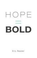 Hope = Bold 197460747X Book Cover