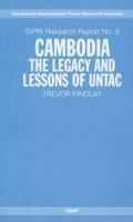 Cambodia: The Legacy and Lessons of UNTAC (Sipri Peacekeeping, No 1) 019829185X Book Cover