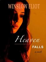Heaven Falls 0984108386 Book Cover