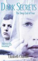 The Deep End of Fear (Dark Secrets) 0689852592 Book Cover