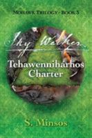 Sky Walker Tehawennih�rhos Charter 1525518534 Book Cover
