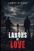 Labors Of Love B0HC54KJ6C Book Cover
