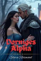 Dorniges Alpha: Abgelehnte Partner, Reverse Harem Shifter Romanze, Geheimnisse Baby (German Edition) B0F4XGJ6FV Book Cover