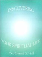 Discovering Your Spiritual Life 0759620563 Book Cover