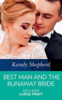 Best Man and the Runaway Bride 1335135219 Book Cover