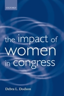 The Impact of Women in Congress 0198296746 Book Cover