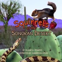 Squirrels of the Sonoran Desert B097XBPD45 Book Cover