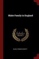 Blake Family in England 1014885574 Book Cover