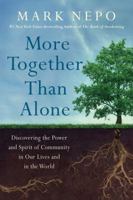 More Together Than Alone: The Power of Community 1501167839 Book Cover