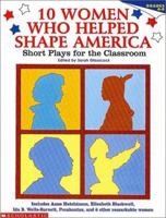 10 Women Who Helped Shape America (Grades 4-8) 0590896458 Book Cover