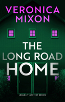 The Long Road Home: A Loblolly Small-Town Mystery (Loblolly Mystery) 1036733718 Book Cover