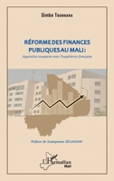 Réforme des finances publiques au Mali : approche comparée avec l'expérience française (Harmattan Mali) (French Edition) 2343206732 Book Cover