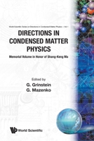 Directions in Condensed Matter Physics: Memorial Volume in Honor of Shang-Keng Ma 997197858X Book Cover