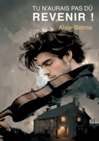 Tu n'aurais pas dû revenir ! (French Edition) 232258116X Book Cover