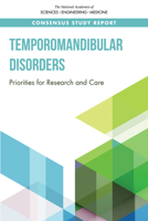Temporomandibular Disorders: Priorities for Research and Care 0309670489 Book Cover