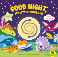 Good Night, My Little Dinosaur (Happy Fox Books) Pop-Up Bedtime Story Book Twists Up into a Paper Night Light with a Rechargeable USB-C LED Lamp - Rhyming Dinosaur Book for Kids and Toddlers 1641244771 Book Cover