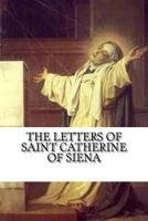 Letters of Catherine Benincasa 154115584X Book Cover