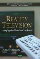 Reality Television - Merging the Global and the Local 1621000680 Book Cover
