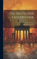 Die Deutschen Faustb�cher. 102237253X Book Cover
