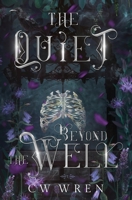 The Quiet Beyond the Well (Keeper of Réaltaí) B0DCBMVLJ4 Book Cover