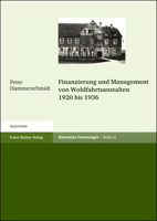 Finanzierung Und Management Von Wohlfahrtsanstalten 1920 Bis 1936 3515083944 Book Cover