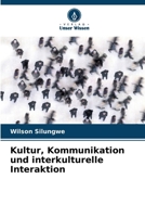 Kultur, Kommunikation und interkulturelle Interaktion (German Edition) 6207631048 Book Cover